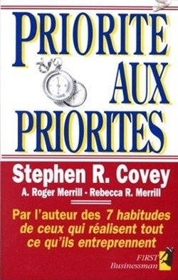 Livre Priorités aux priorités de Steven Covey