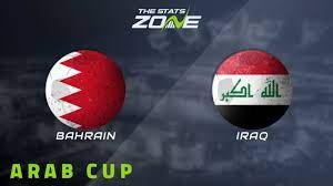 Bahreïn VS Iraq : QUELLE CHAÎNE ET COMMENT VOIR LE MATCH